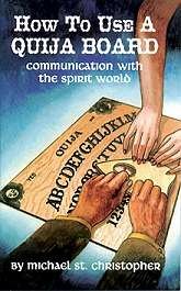 How to Use Ouija Board: Communication With the Spirit World [Paperback]