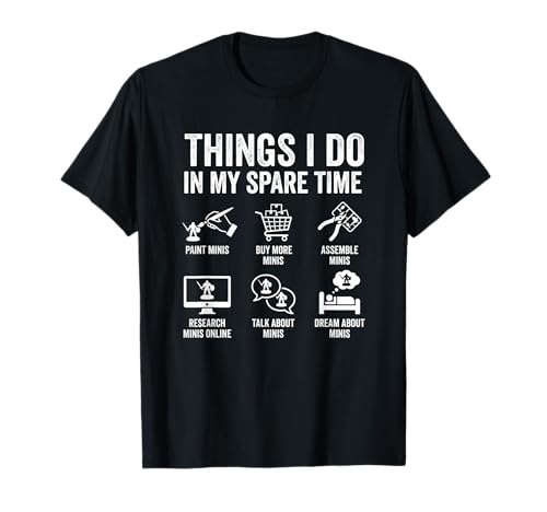 Painting Miniatures Tabletop Wargame Board Games Enthusiast T-Shirt