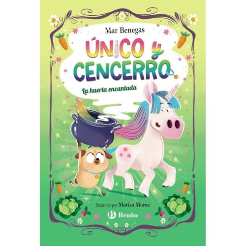 Único y Cencerro, 2. La huerta encantada (Castellano - A PARTIR DE 3 AÑOS - LIBROS DIDÁCTICOS - Otros libros)