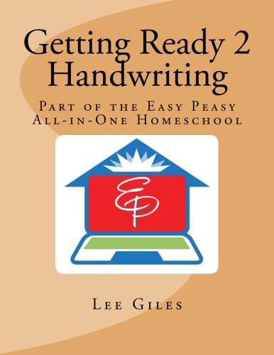 Getting Ready 2 Handwriting: Part of the Easy Peasy All-in-One Homeschool Paperback – March 25, 2016