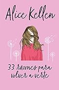 33 Razones para Volver A Verte (Books4pocket romántica)