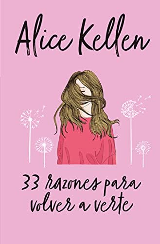 33 Razones para Volver A Verte (Books4pocket romántica)