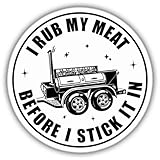 ZANEMIRU BBQ Stickers BBQ Smoke Brisket Not Meth I Rub My Meat Before I Stick It in Circle Vinyl Sticker, Weather-Resistant Sticker for Water Bottles, Laptop, Window, Car Size 3''
