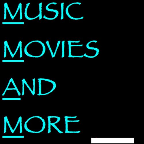 Music, Movies, and More Podcast Por Mike arte de portada