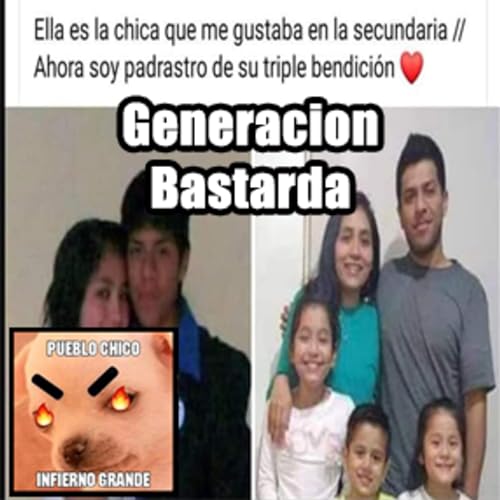 Generaci&oacute;n Bastarda