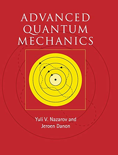 Advanced Quantum Mechanics view 2