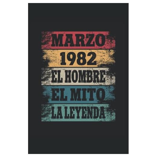 Marzo 1982 - El Hombre - El Mito - La Leyenda: Regalos Originales para Hombre Papá Abuelo Hermano - Diario, Cuaderno De Notas, Apuntes O Agenda