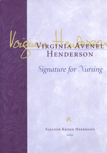 Virginia Avenel Henderson: Signature for Nursing