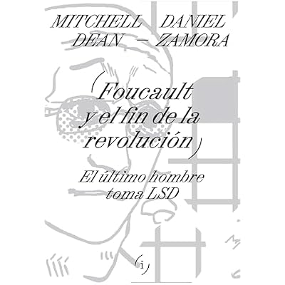 Foucault y el fin de la revoluci&oacute;n
