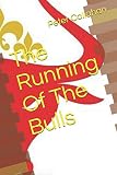 The Running Of The Bulls