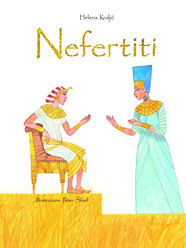 Nefertiti. Ediz. a color