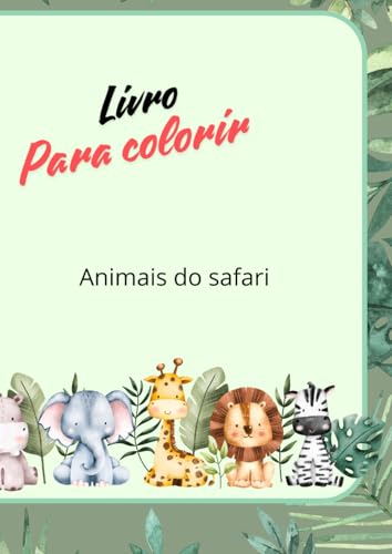 Livro para colorir: Animais do safari