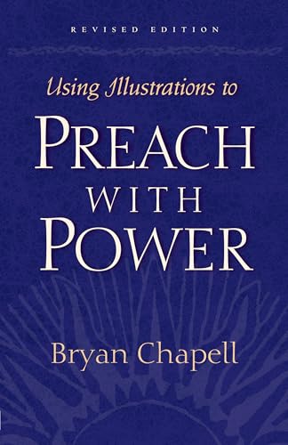 Using Illustrations to Preach With Power view 2