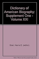 Dictionary of American Biography. Volume 21: Supplement One [To December 31, 193 B001UG1XQ8 Book Cover