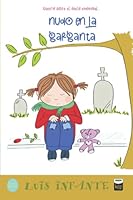 nudo en la garganta: Cuento sobre el duelo emocional (Spanish Edition) B09PVYJZG9 Book Cover