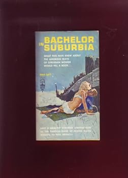 Mass Market Paperback Bachelor in Suburbia Book