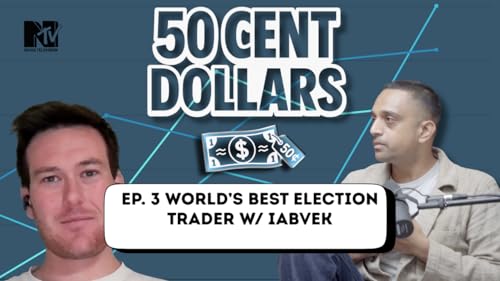 Ep. 3 - World&rsquo;s best election trader W/ Iabvek