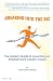 Breaking Into The Biz: The Insider's Guide to Launching An Entertainment Industry Career