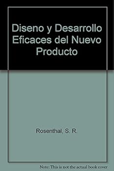 Paperback Diseno y Desarrollo Eficaces del Nuevo Producto (Spanish Edition) [Spanish] Book