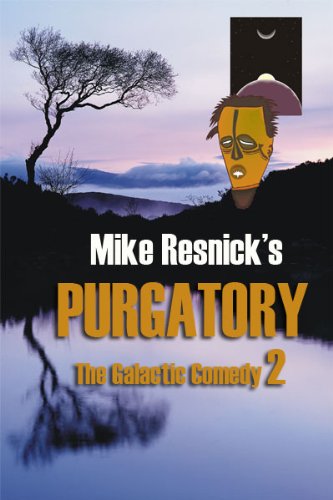 Purgatory: A Chronicle of a Distant World (The Galactic Comedy Book 2) (English Edition)