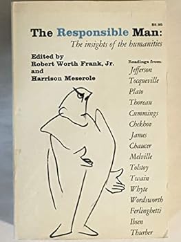 Paperback The Responsible Man, the Insights of the Humanities Book