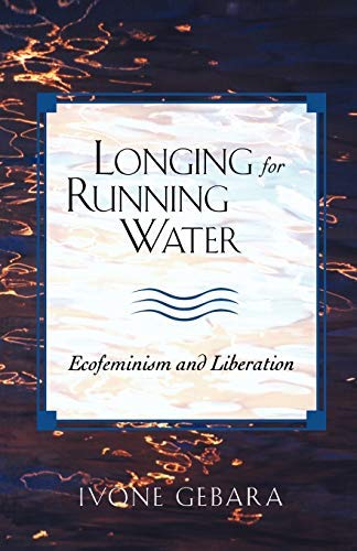 Longing for Running Water: Ecofeminism and Liberation (Biblical Reflections on Ministry)