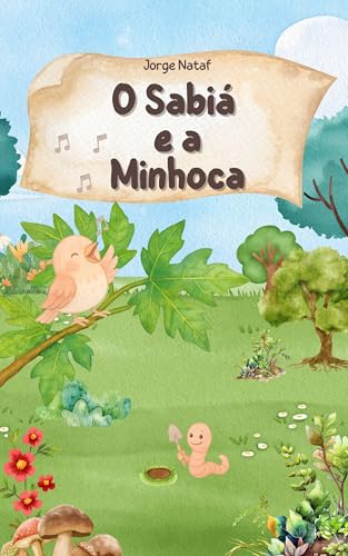 O Sabiá e a Minhoca