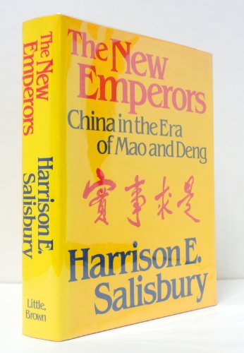The New Emperors: China in the Era of Mao and Deng 0316809101 Book Cover