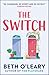 Produktbild The Switch: the joyful and uplifting Sunday Times bestseller