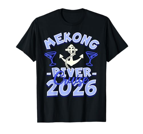 Crucero por el río Mekong 2026 Camiseta