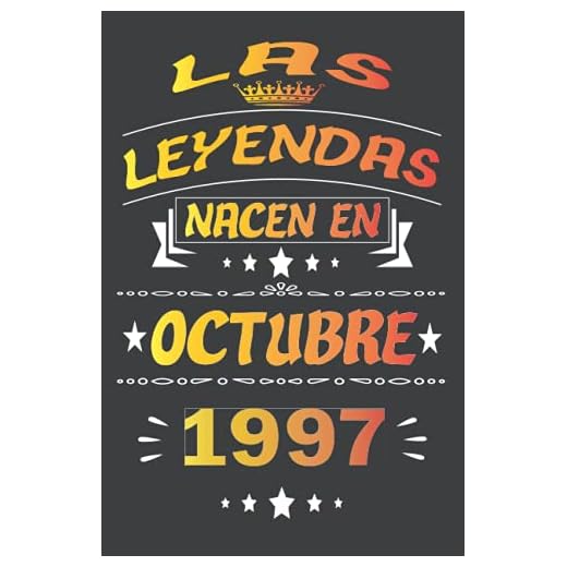 Las Leyendas Nacen En Octubre 1997: cuaderno de cumpleaños 24 años | Regalo de cumpleaños de 24 años para mujer, hombre, madre, padre, Niñas y Niños, 15.24x22.86 cm