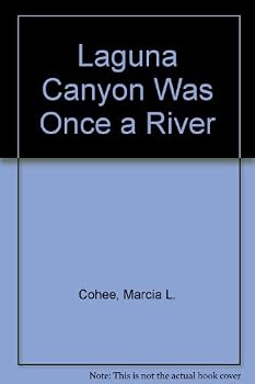 Paperback Laguna Canyon Was Once a River Book