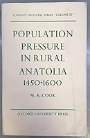 Population Pressure in Rural Anatolia, 1450-1600 (University of Hull Publications) 0197135692 Book Cover