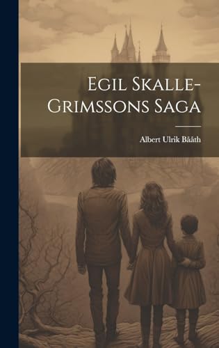 Egil Skalle-Grimssons Saga (Swedish Edition)