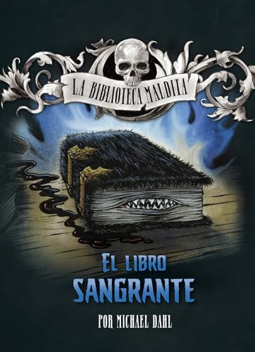 El libro sangrante / The Book that Dripped Blood (La biblioteca maldita / Library of Doom) (Spanish Edition)