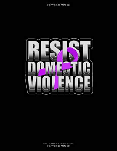 Resist Domestic Violence: Daily & Weekly Chore Chart