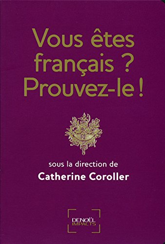 Télécharger Vous êtes français ? Prouvez-le ! PDF Ebook En Ligne