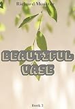  Beautiful Vase - Book 3 (English Edition)