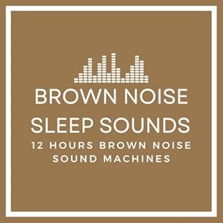 Brown Noise | Relaxation & Deep Sleep Sounds | Stress Relief | Soothe a Baby | Study | 12Hours cover art