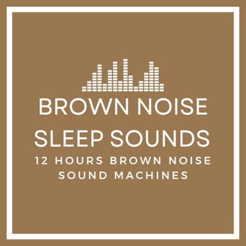 Brown Noise | Relaxation & Deep Sleep Sounds | 12Hours cover art