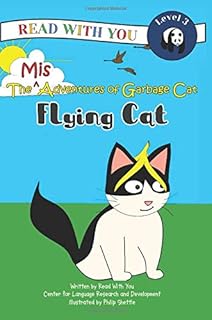 The Misadventures of Garbage Cat: Flying Cat