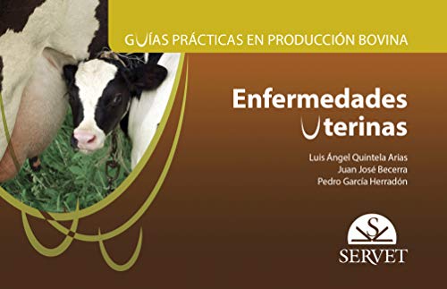 Portada de Guías prácticas en producción bovina. Enfermedades uterinas
