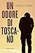 Un Odore Di Toscano - 3