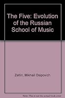 The Five: The Evolution of the Russian School of Music 0837167973 Book Cover