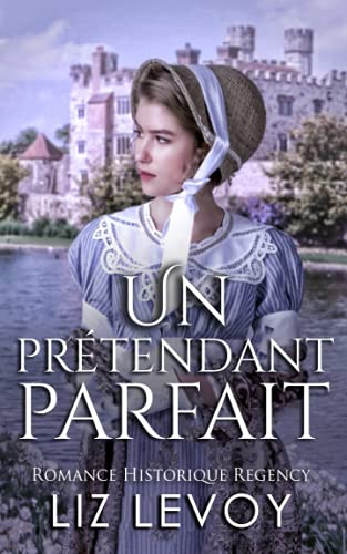 Un prétendant parfait (French Edition)