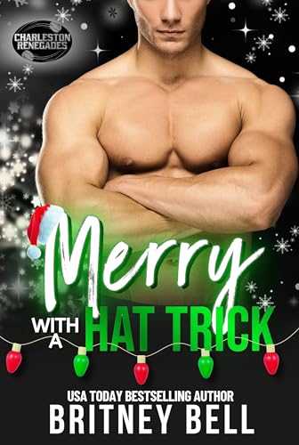 Merry with a Hat Trick (Charleston Renegades Book 2)