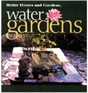 Water Gardens-Better Homes And Gardens Book