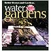 Water Gardens-Better Homes And Gardens Book