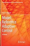  Model-Reference Adaptive Control: A Primer