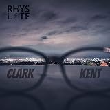 Clark Kent [Explicit]